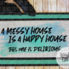 Messy House Doormat
